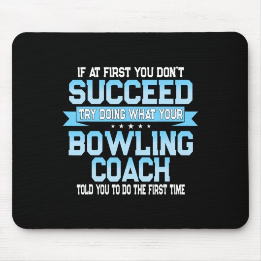 Fun Sport Coach Gift - Funny Bowling Coach Gezegde Muismat (Voorkant)