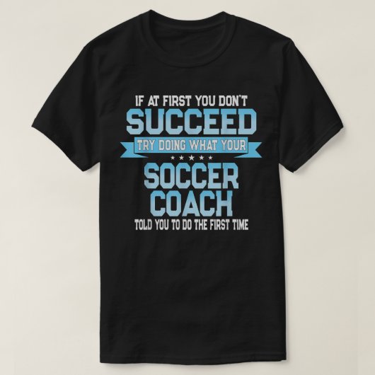 Fun Sport Coach Player Team Gift Funny Soccer Sayi T-shirt (Design voorkant)