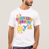 Fun Spring Break Y'All T-shirt (Voorkant)