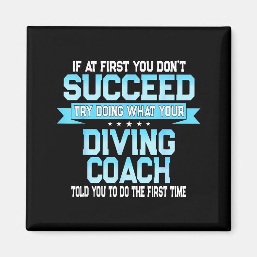 Fun Srt Coach Meme - Funny Diving Saying  Magneet (Voorkant)