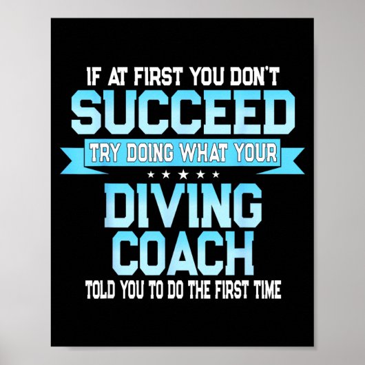 Fun Srt Coach Meme - Funny Diving Saying  Poster (Voorkant)