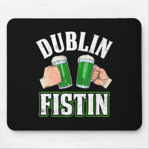 Fun St. Patricks Day Beer Dublin Irish Fistin Muismat