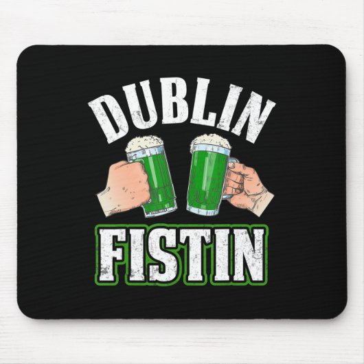 Fun St. Patricks Day Beer Dublin Irish Fistin Muismat (Voorkant)