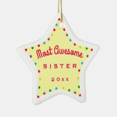 Fun Star Meest Geweldige zus kerstcadeau Keramisch Ornament (Rechts)