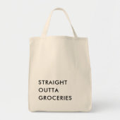 Fun STRAIGHT OUTTA GROCERIES minimalistisch modern Tote Bag (Voorkant)