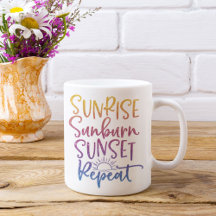 Fun Sunrise Sunburn Sunset Repeat gepersonaliseerd