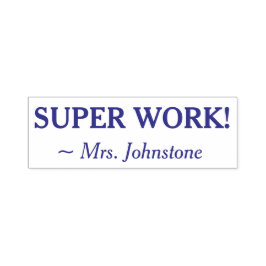 Fun "SUPER WORK!" + Naam van aangepaste gesprekspa Zelfinktende Stempel