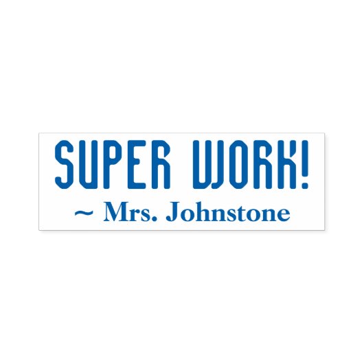 Fun "SUPER WORK!" + Rubber Stempel voor educatief  (Design)