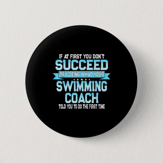 Fun Swimming Coach Meme - Funny Swimmer Saying  Ronde Button 5,7 Cm (Voorkant)