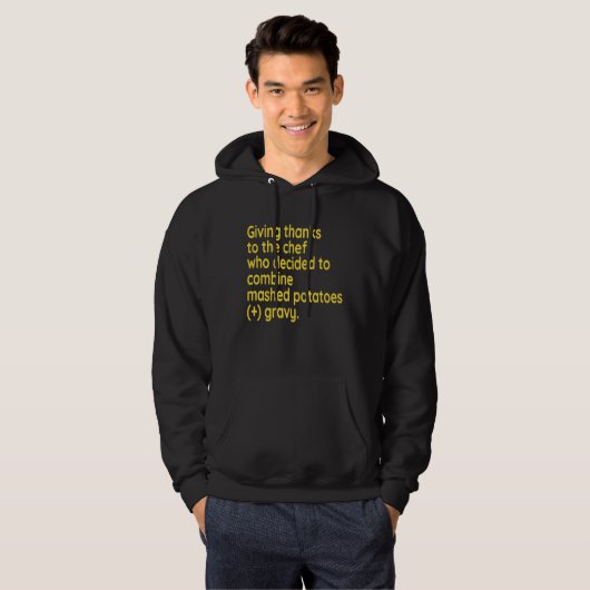Fun Thanksgiving I'm Thankful For Mashed Potatoes Hoodie (Voorkant volledig)