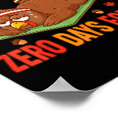 Fun Thanksgiving Saying I Trained Zero Days For Th Poster (Hoek)