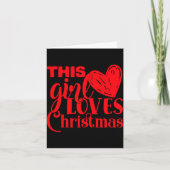 Fun This Girl Loves Christmas Heart Red Text T Shi Kaart (Voorkant)