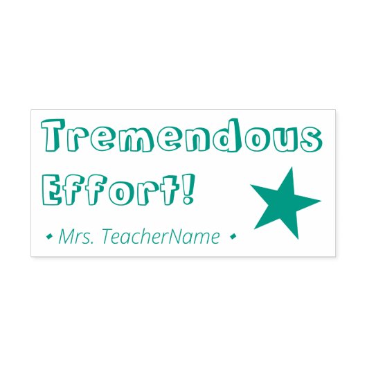 Fun "Tremendous Efort!" Educator Rubber Stamp Zelfinktende Stempel (Design)