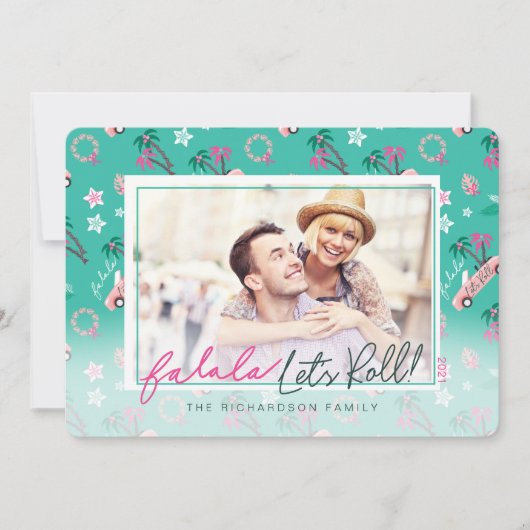Fun Tropical Kerstmis Fa la la la Let's Roll Foto Feestdagenkaart (Voorkant)