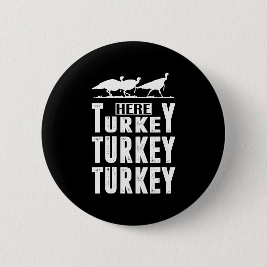 Fun Turkey Hunter Gift Turkije Ronde Button 5,7 Cm (Voorkant)