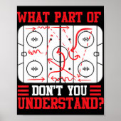 Fun What Part Of Hockey Don't You Understand Hocke Poster (Voorkant)