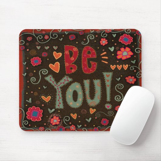 Fun Whimsical Be You Inspirivity Muismat (Met muis)
