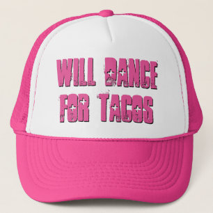 Fun Will Dance for Tacos Pink Trucker Hat Pet