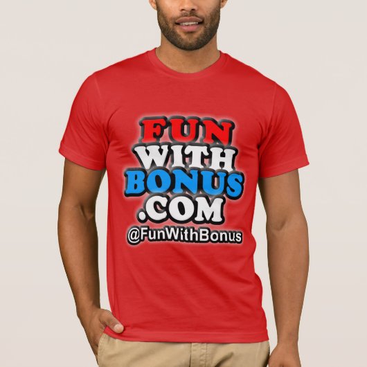Fun with Bonus - @FunWithBonus - One Sided T-shirt (Voorkant)