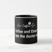 Fun Work Quote Koffie & Crème houdt dokter weg Mok (Midden)