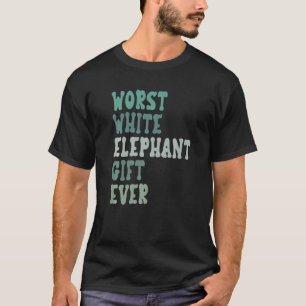 Fun Worst White Elephant Ever voor volwassenen jon T-shirt