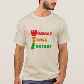 Fun WTF Whiskey Tango Foxtrot slogan T-shirt (Voorkant)