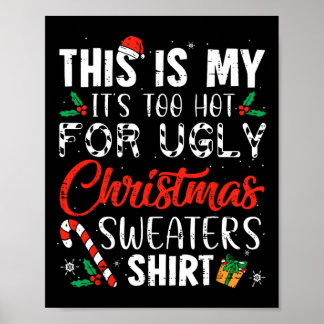 Fun Xmas Dit is mijn 't is te warm voor lelijke ke Poster