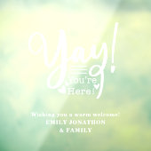 Fun Yay Je bent hier welkome bezoekers Raamsticker (Vel 3)