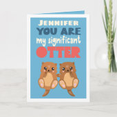 Fun You are my significant otter romantic word pun Feestdagen Kaart (Voorkant)