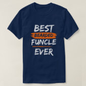 FUNCLE best bebaard functionele ooit grappige oom T-shirt (Design voorkant)