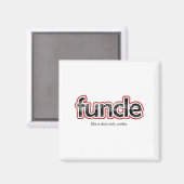 Funcle Definition Funny Joke Gift voor Oom Magneet (Voorkant / Achterkant)