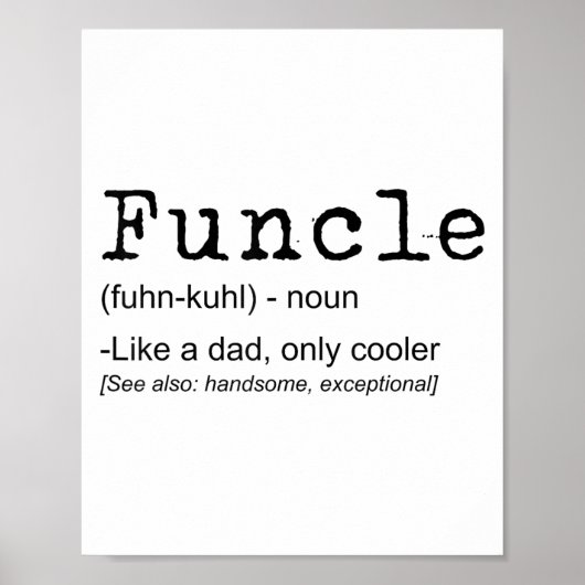 Funcle Definition Funny Joke Gift voor Uncle_1 Poster (Voorkant)