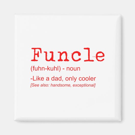 Funcle Definition Funny Joke Gift voor Uncle_2 Magneet (Voorkant)