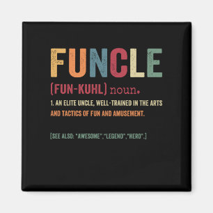 Funcle Funny Uncle Definition, Awesome Legend Hero Magneet