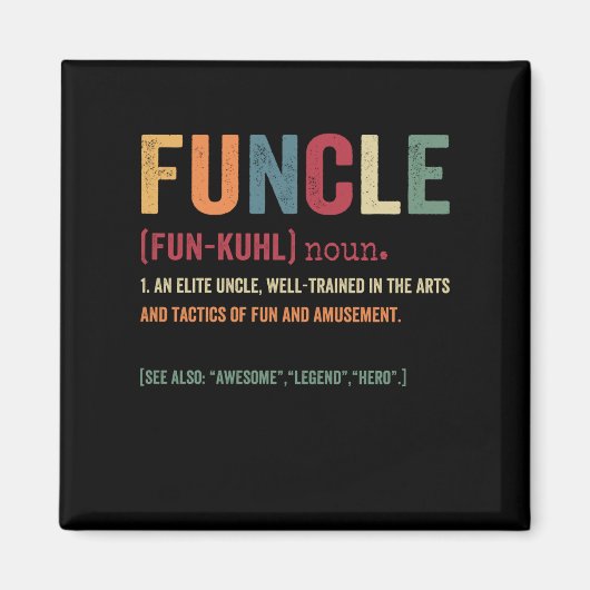 Funcle Funny Uncle Definition, Awesome Legend Hero Magneet (Voorkant)