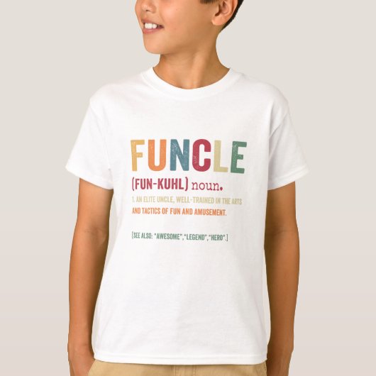 Funcle Funny Uncle Definition, Awesome Legend Hero T-shirt (Voorkant)