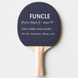 FUNCLE oom Gift Funny Joke Tafeltennisbatje