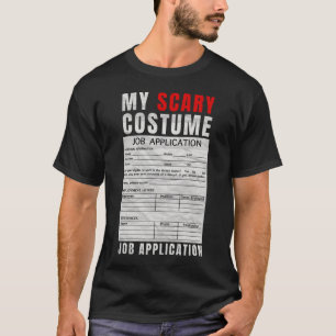 Functieaanvraag Grappige Verschrikkelijke Hallowee T-shirt