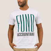 "Fund Accountant" T-shirt (Voorkant)