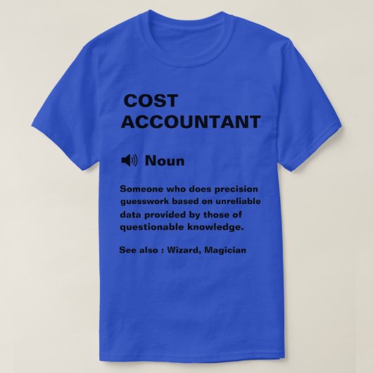 Funding Cost Accountant Definition T-shirt (Design voorkant)