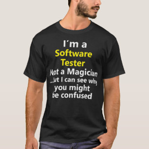 Funding Software Tester Job Kantoor Gift T-shirt