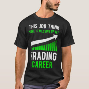 Funding Trading stock trading-beurs T-shirt