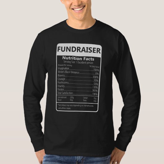 Fundraiser Nutrition Facts Sarcastic Graphic T-shirt (Voorkant)
