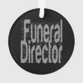 Funeral Director Extraordinaire Ornament (achterkant)