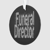 Funeral Director Extraordinaire Ornament (voorkant)