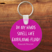 Funeral Director/Mortician Funny Gifts Sleutelhanger (Voorkant)