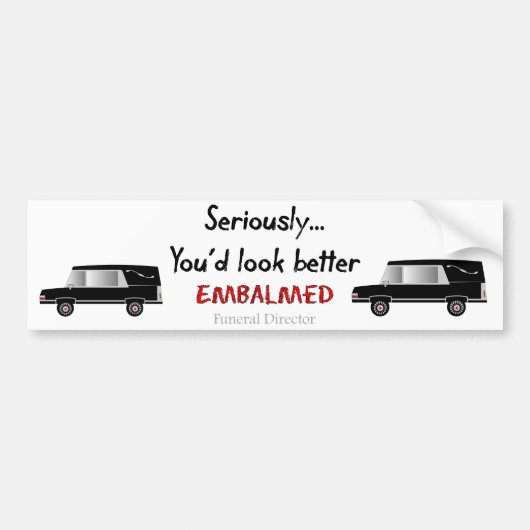 Funeral Director/Mortician Funny Hearse Design Bumpersticker (Voorkant)