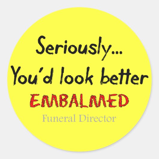 Funeral Director/Mortician Funny Hearse Design Ronde Sticker (Voorkant)