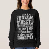 Funeral Director Mortician Undertaker Mortuary Emb Trui (Voorkant)