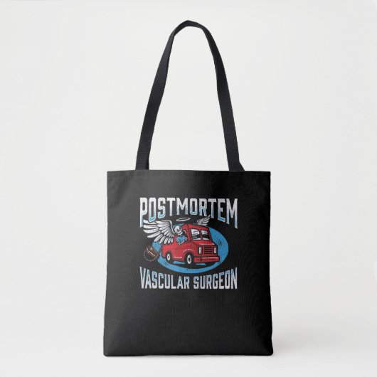 Funeral Director Postmortem Vascular Surgeon Tote Bag (Voorkant)